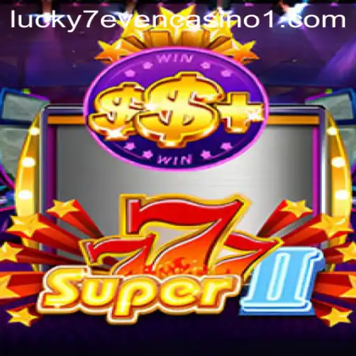 Dive into the Exciting World of Super777II with Realsbet
